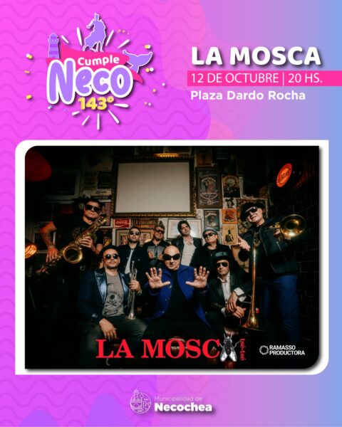 La Mosca y mucho más para este 143 aniversario