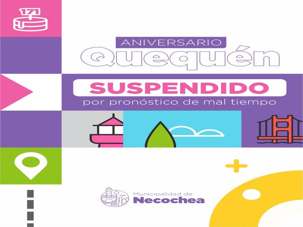 QUEQUÉN: Suspenden los festejos por el aniversario