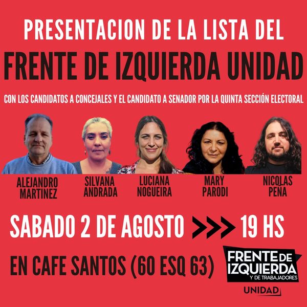 ELECCIONES 2025: Frente de Izquierda Unidad Presenta su Lista Local